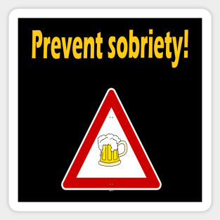 Prevent sobriety Sticker